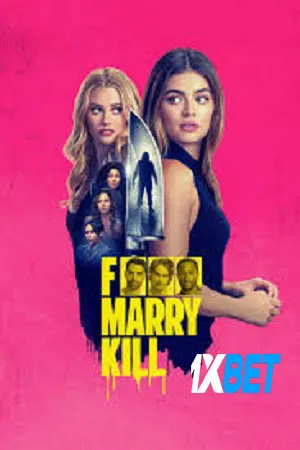 F Marry Kill (2024) WEBRip Hindi (MULTI AUDIO) 720p 480p 1080p